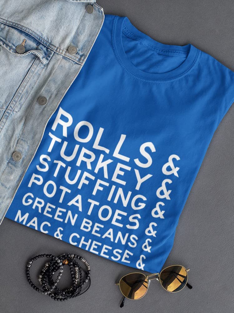 Thanksgiving Women's Blue T-Shirt with Rolls, Turkey, Stuffing & Potatoes Design - Perfect for Holiday Parties & Family Gatherings