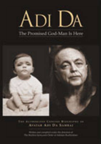 Adi Da: The Promised God-Man Is Here | Spiritual Enlightenment Book | Perfect for Meditation & Self-Discovery