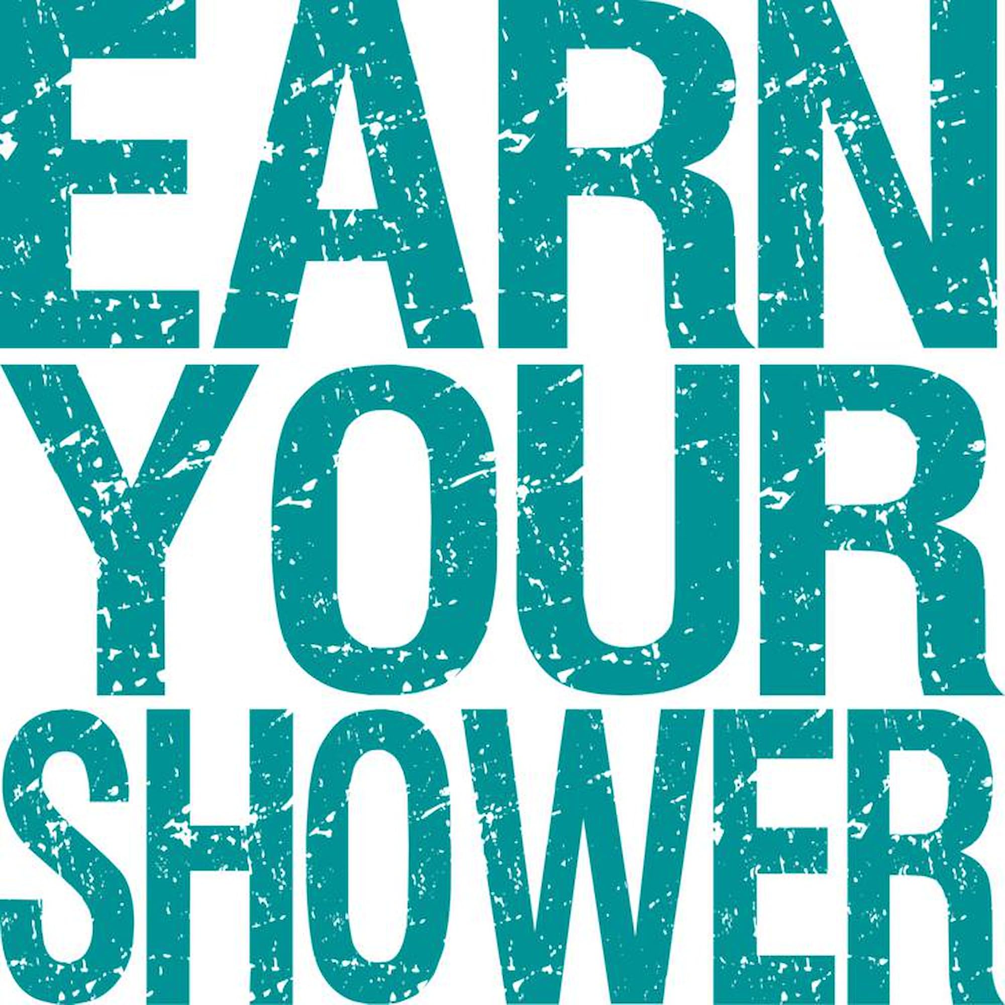 Earn Your Shower Square Car Magnet 3x3 Inch - Funny Car Bumper Magnet for Graduation, Bachelor Party & Bridal Shower - Waterproof Vinyl Decal for Cars, Trucks & Metal Surfaces - Perfect Gift Idea for Parties & Celebrations