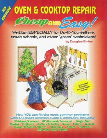 Affordable DIY Oven & Cooktop Repair Guide for Beginners, Trade Schools & Green Technicians – Perfect for Home Maintenance & Appliance Troubleshooting