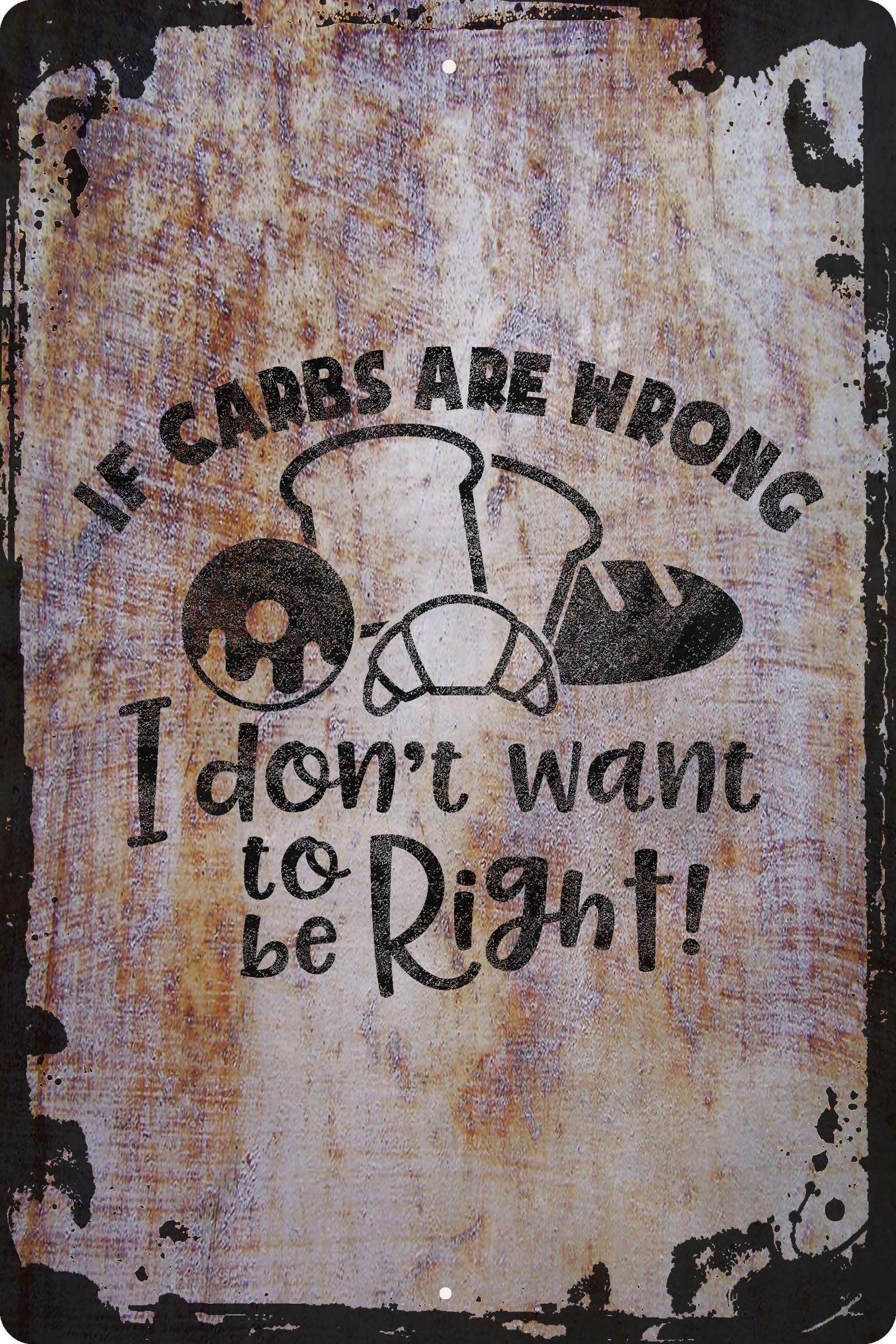 Funny Bread Lover Wall Art - 'If Carbs Are Wrong I Don't Want to Be Right' Quote - 12x18 Inch Beige Home Decor - Perfect Gift for Kitchen, Dining Room & Office