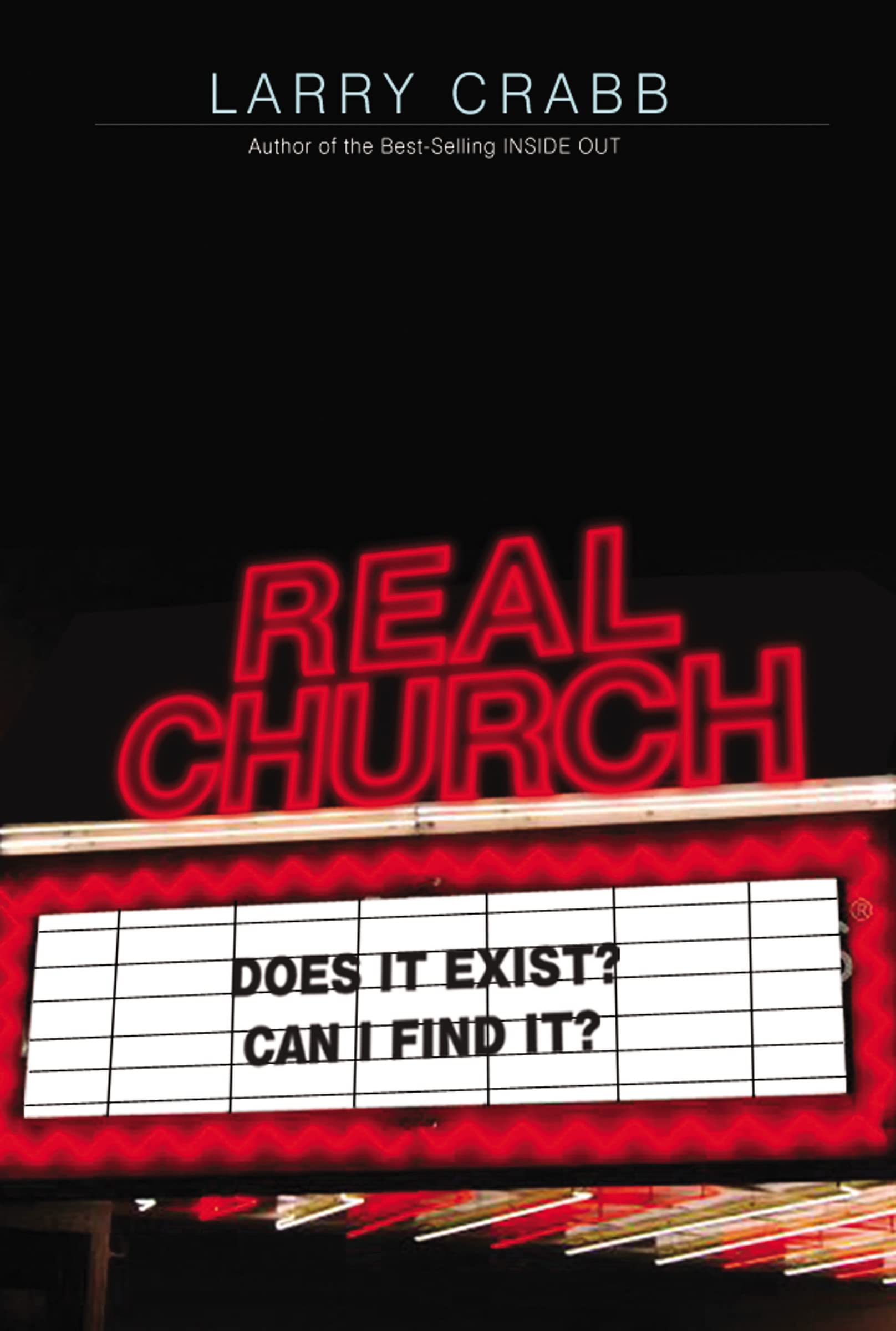Real Church: Does It Exist? How to Find an Authentic Christian Church for Worship & Spiritual Growth