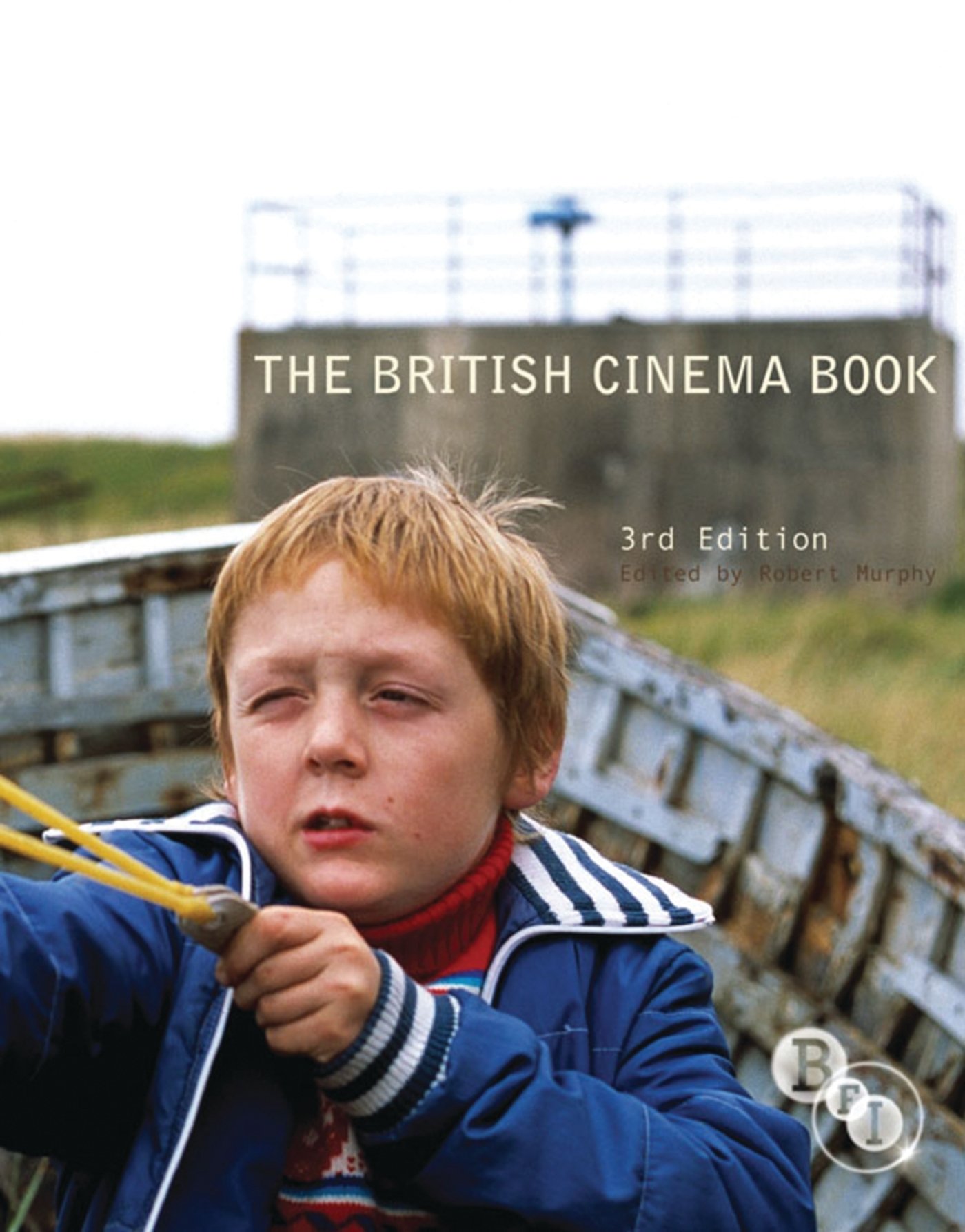 The British Cinema Book: History, Films & Directors - Perfect for Film Students & Movie Enthusiasts