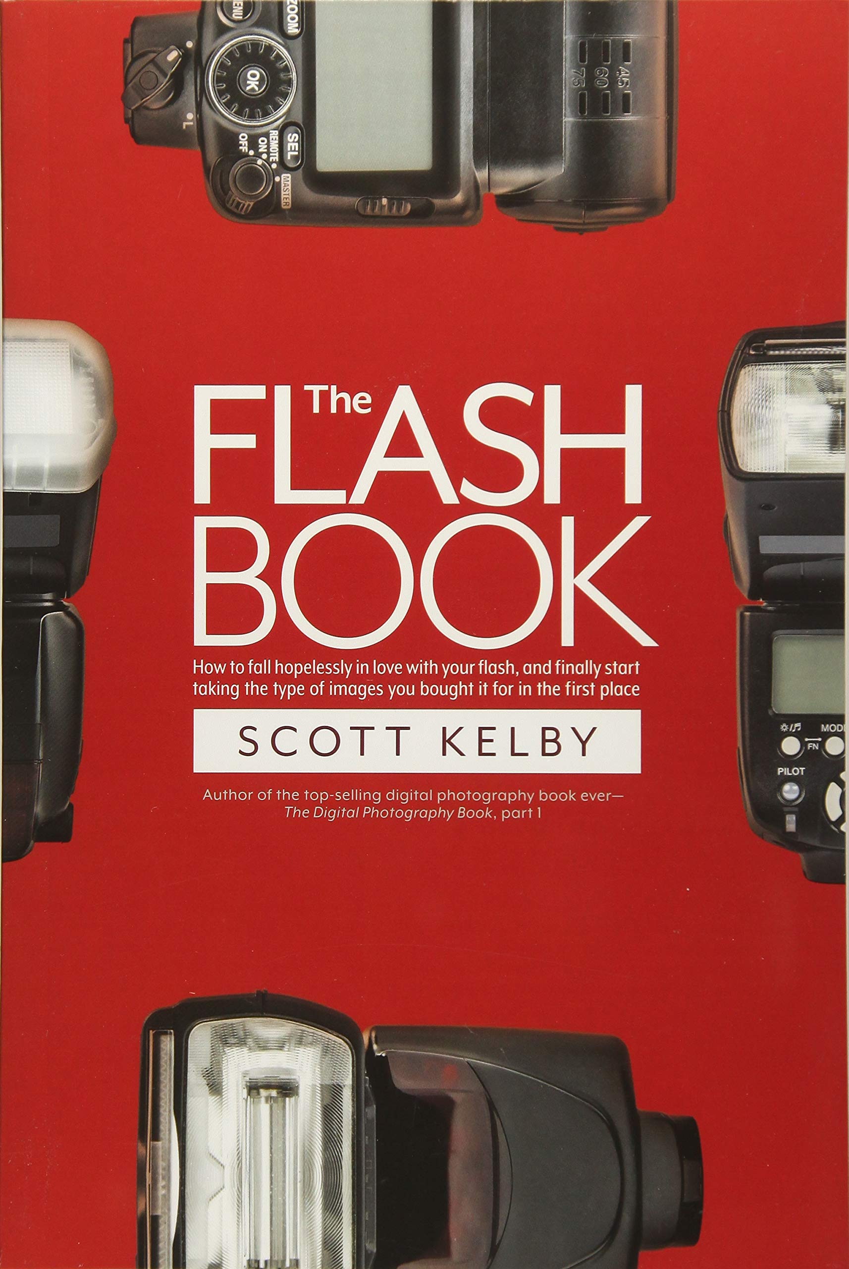 Rocky Nook Guide to Flash Photography - Learn Professional Lighting Techniques for Stunning Portraits & Events