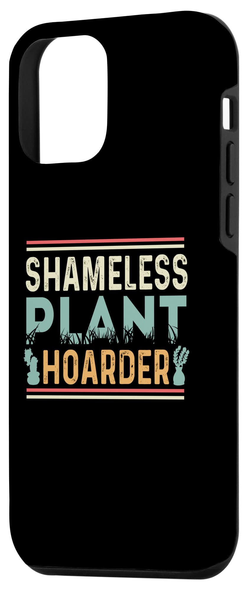 iPhone 12 Mini Case - Funny 'Shameless Plant Hoarder Greenskeeper' Design | Protective Phone Cover for Plant Lovers & Garden Enthusiasts | Perfect Gift for Indoor Gardeners & Succulent Collectors