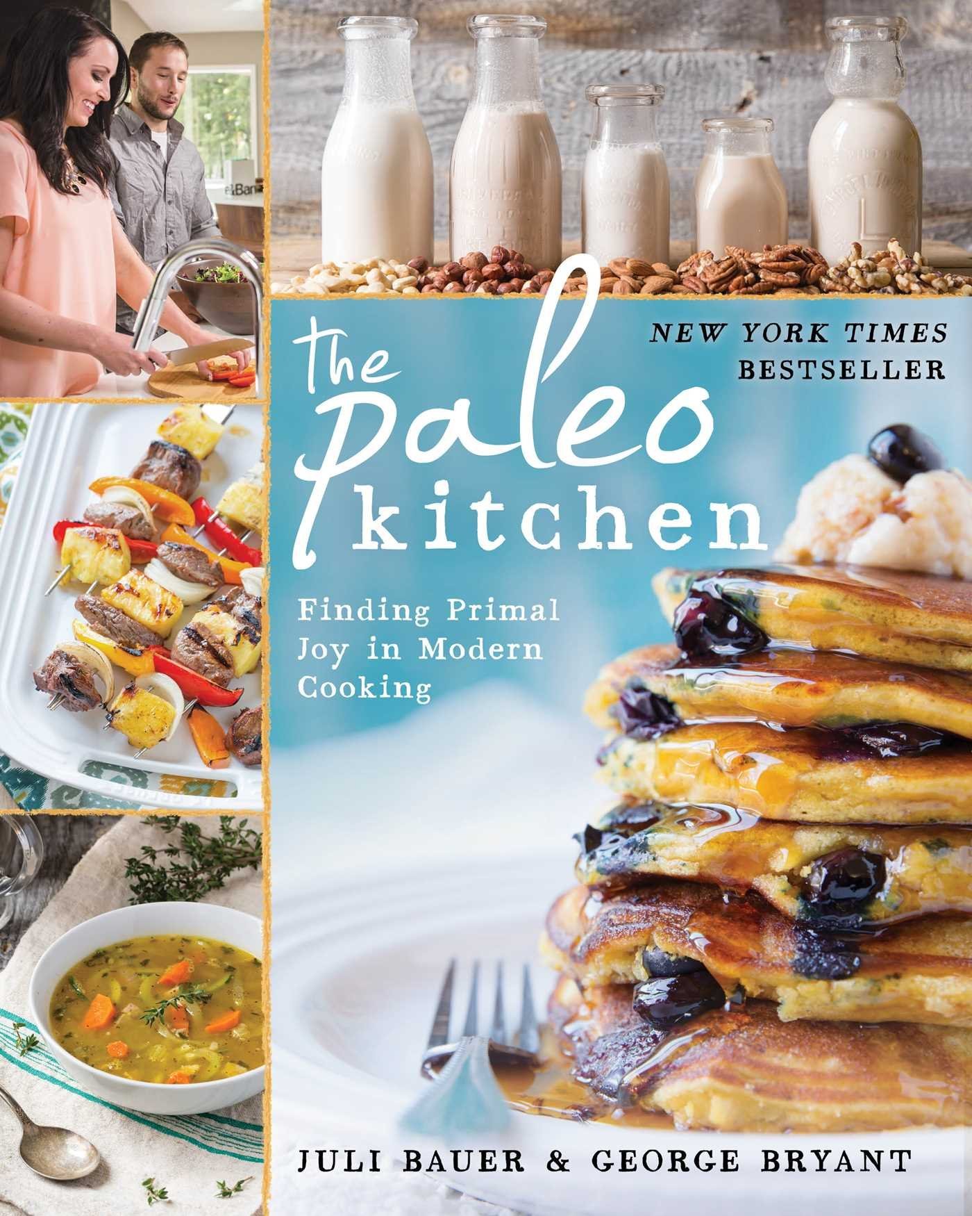 The Paleo Kitchen Cookbook by Juli Bauer - Healthy Paleo Recipes for Everyday Cooking | Perfect for Home Chefs & Meal Prep