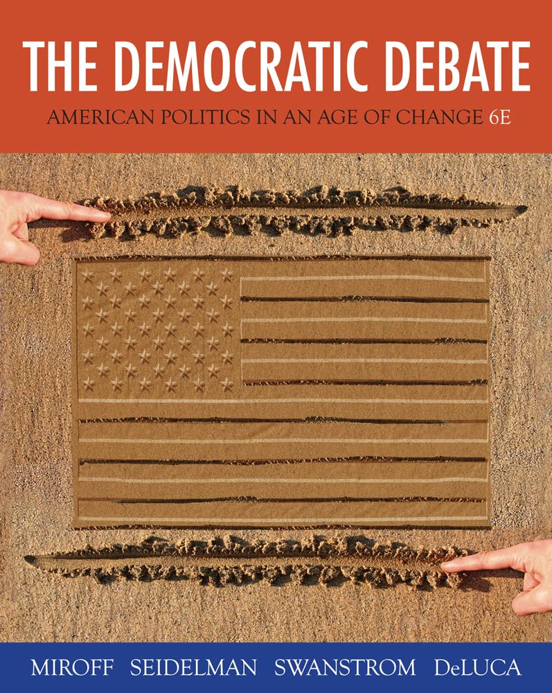 The Democratic Debate: American Politics in an Age of Change | Political Analysis & Current Affairs Book | Perfect for Students, Researchers & Political Enthusiasts