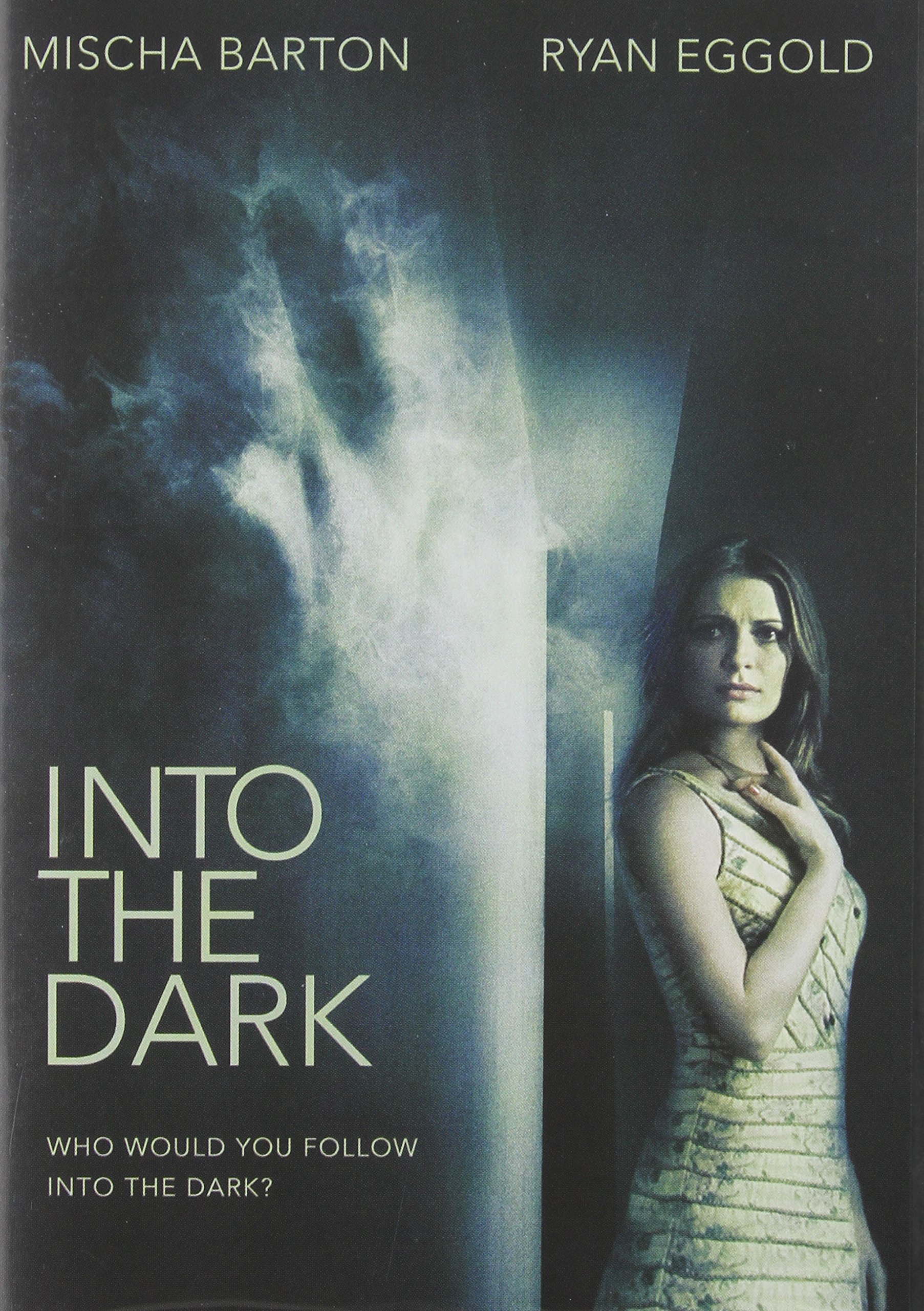 Into The Dark (2012) - Thriller Movie for Nighttime Viewing