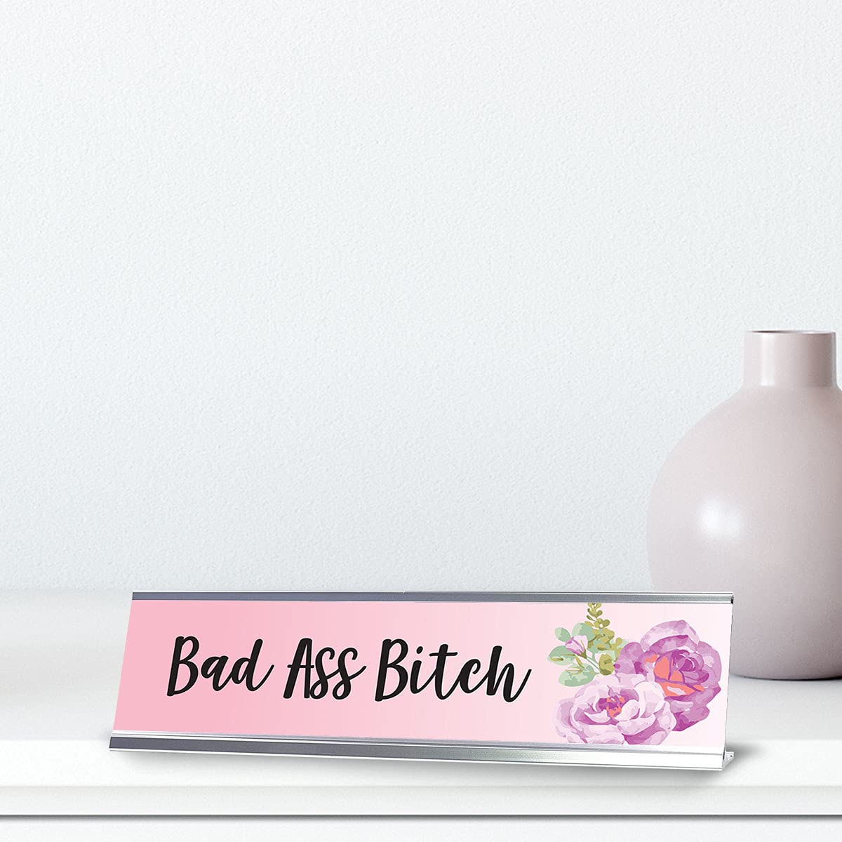 Bad Ass Bitch Floral Designer Desk Sign - 2x8 Inch Office Decor - Perfect for Interior Designers, Floral Artists & Creative Workspaces