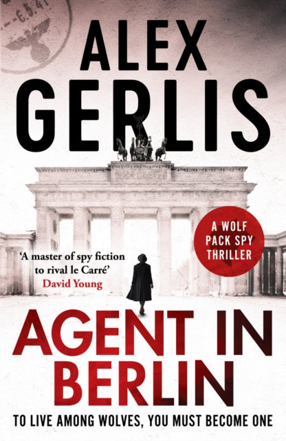 Agent in Berlin by Alex Gerlis - WWII Spy Thriller Novel - Perfect for History Buffs & Espionage Fans - Great for Book Clubs & Travel Reading
