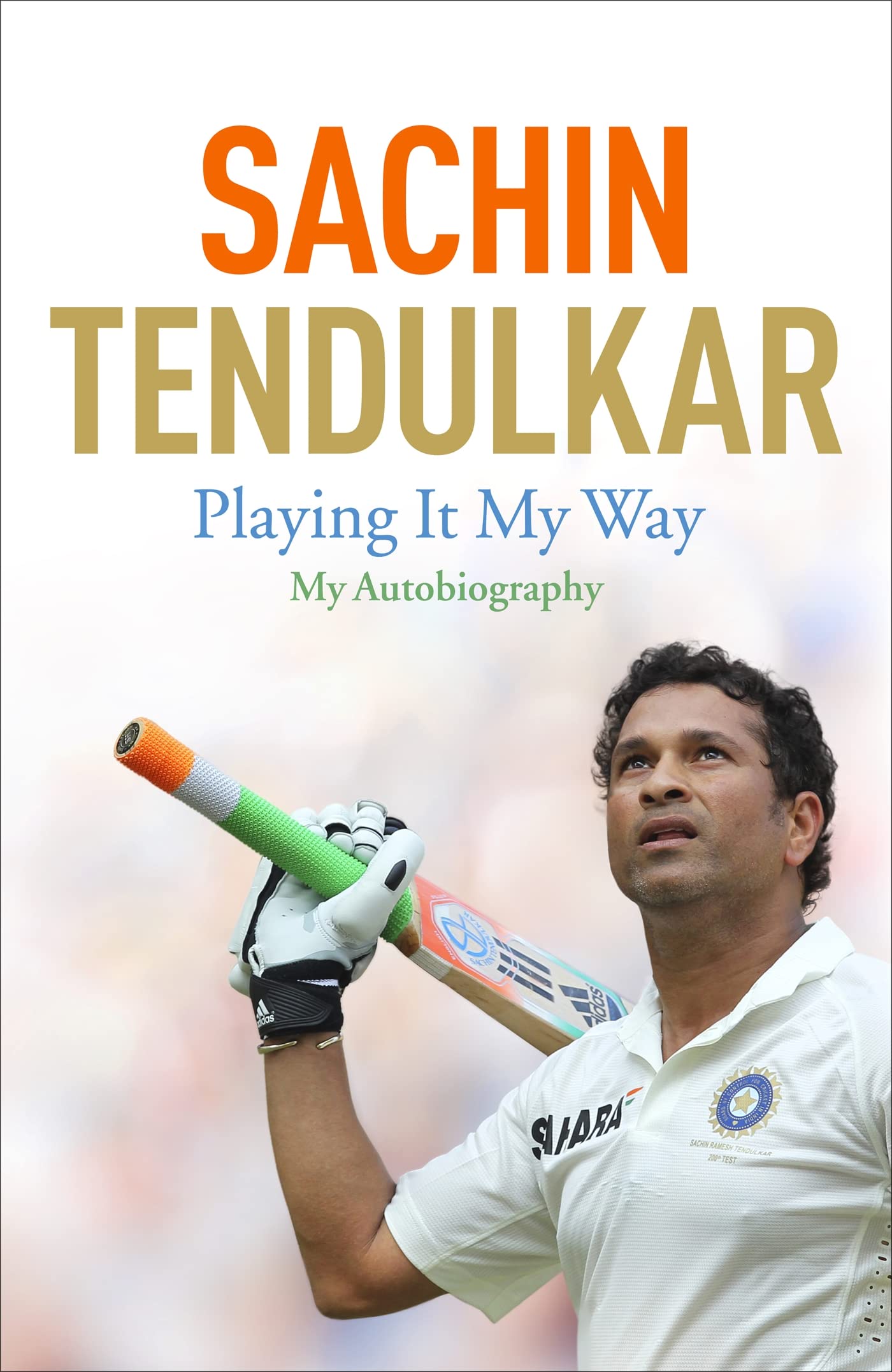 Playing It My Way: My Autobiography by Sachin Tendulkar - Inspirational Cricket Memoir for Sports Fans & Aspiring Athletes | Perfect Gift for Cricket Lovers