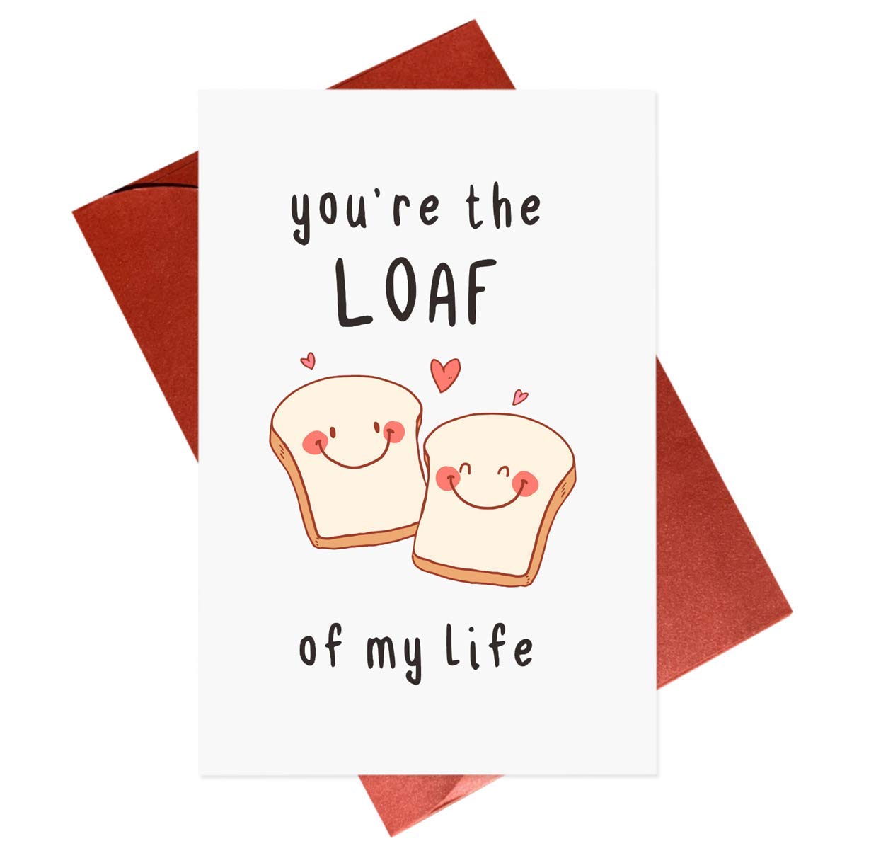 Romantic Bread Pun Card - Funny Love Greeting Card for Bread Lovers, Cute Anniversary Card for Couples | Perfect for Valentine's Day, Wedding Anniversary & Bread-Themed Gifts