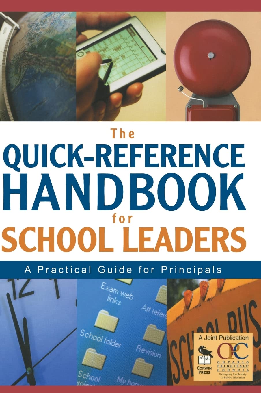 **The Quick-Reference Handbook for School Leaders: Practical Guide for Principals – Leadership Tips & Strategies for Effective School Management**    *Use Case: Ideal for principals, administrators, and educators seeking actionable leadership strategies to improve school operations and student success.*