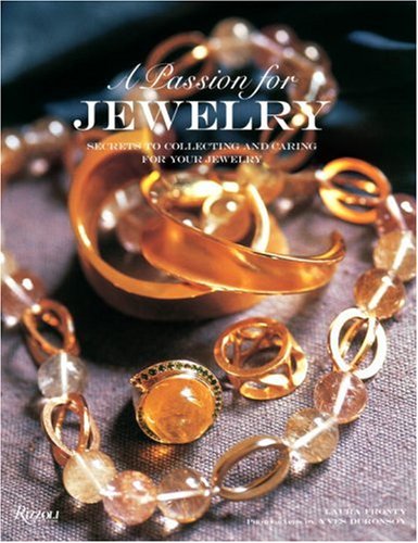 Ultimate Jewelry Guide: Collecting, Understanding & Caring for Your Treasures - Perfect for Gifts, Special Occasions & Personal Style