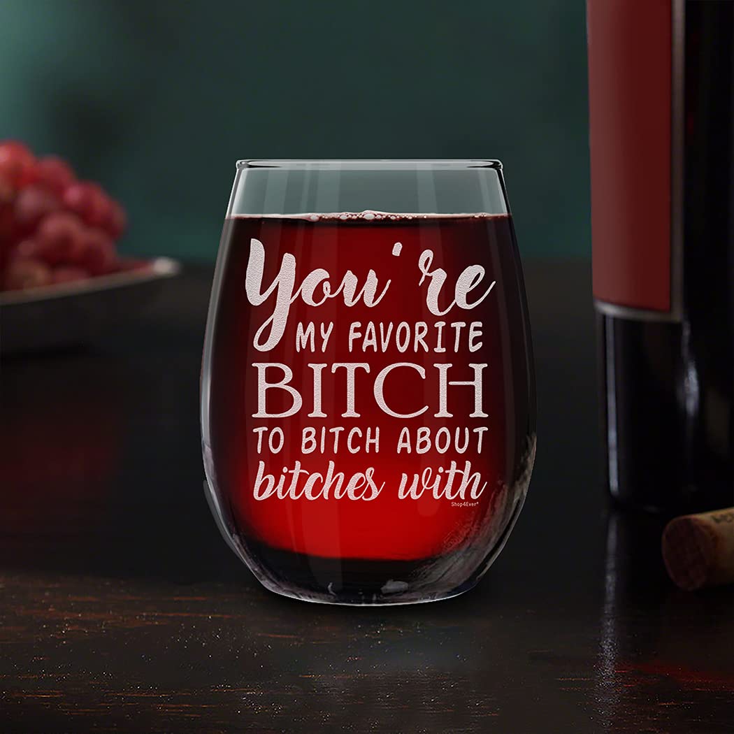 You're My Favorite B Laser Engraved Stemless Wine Glass - Funny Wine Glass Gift for Women, Sister, Bridesmaid, Best Friend & Coworker - Perfect Birthday Gift Idea for Parties, Girls Night & Special Occasions