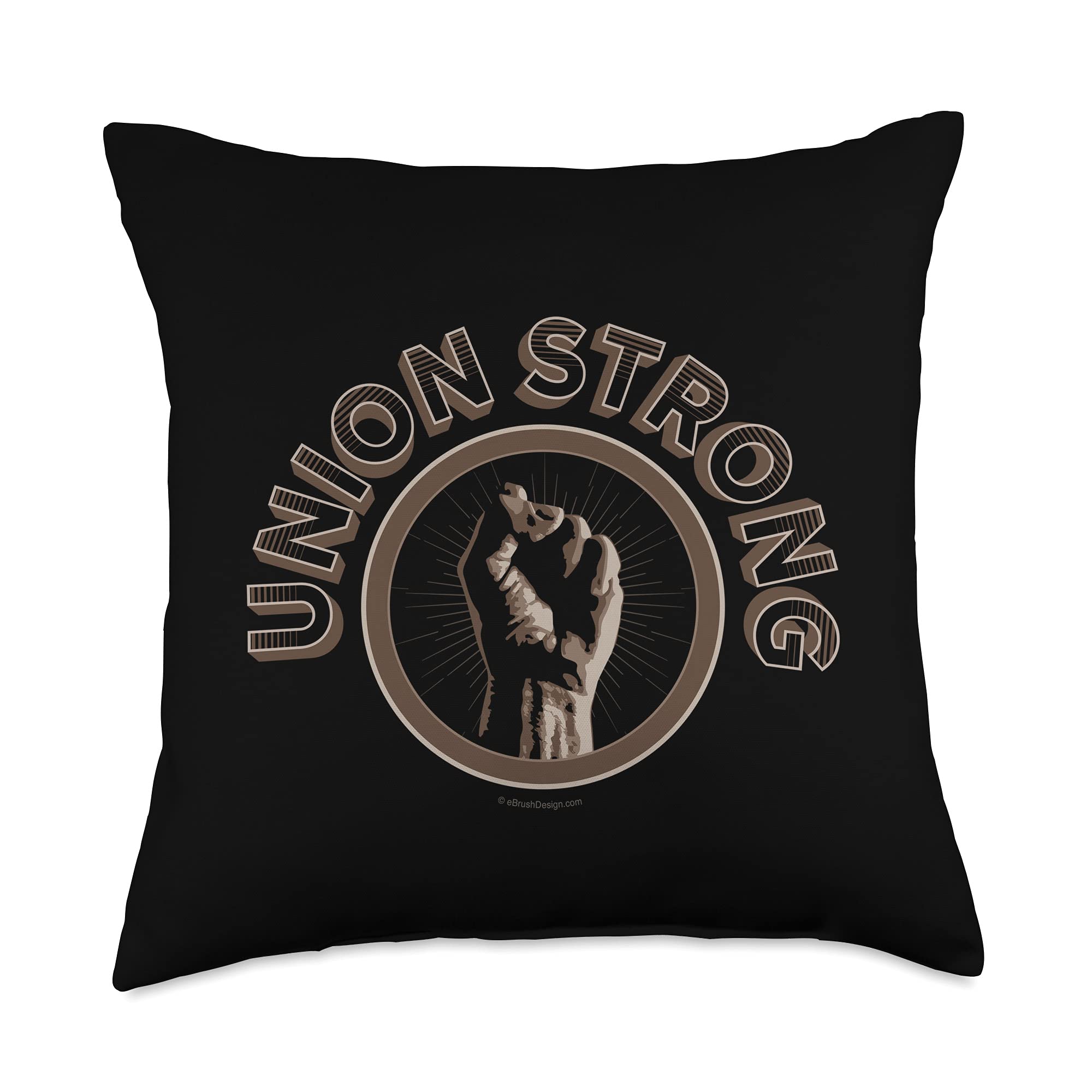 Strong Labor Union Strength and Unity Throw Pillow - 18x18 Inch Multicolor Decorative Cushion for Home, Office & Protest Support