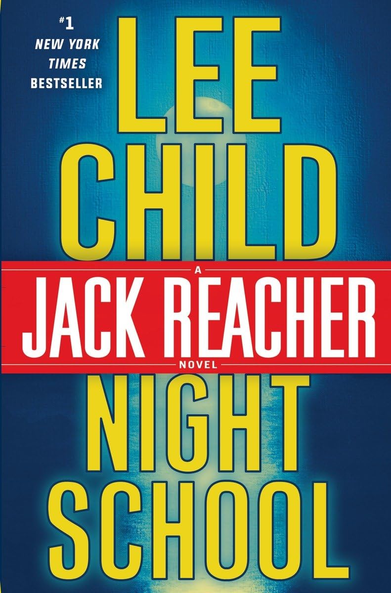 Night School (Jack Reacher Novel) - Best-Selling Thriller Book for Adults - Perfect for Commuting, Travel & Relaxation Reading