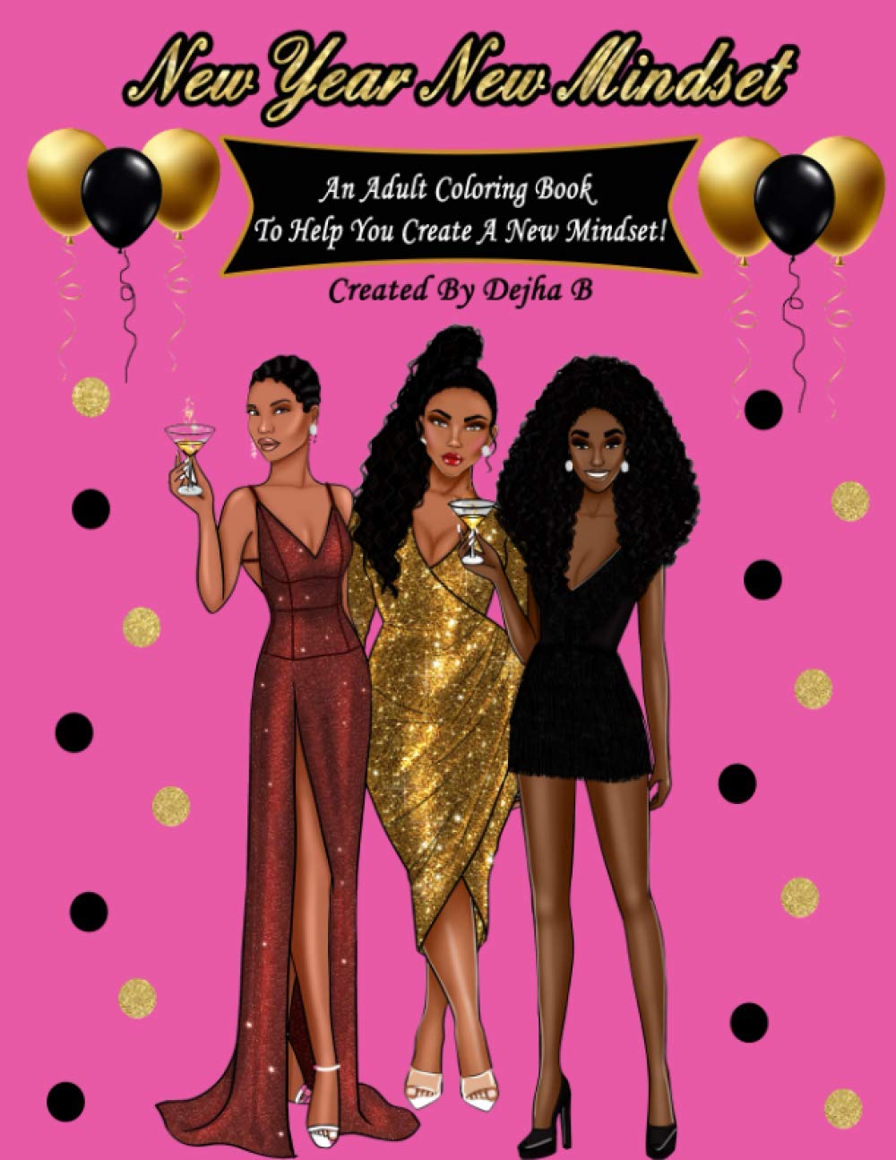 New Year New Mindset: Adult Coloring Book for Stress Relief & Mindfulness | Creative Therapy, Meditation & Self-Care Activity | Perfect for Relaxation, Anxiety Relief & Personal Growth