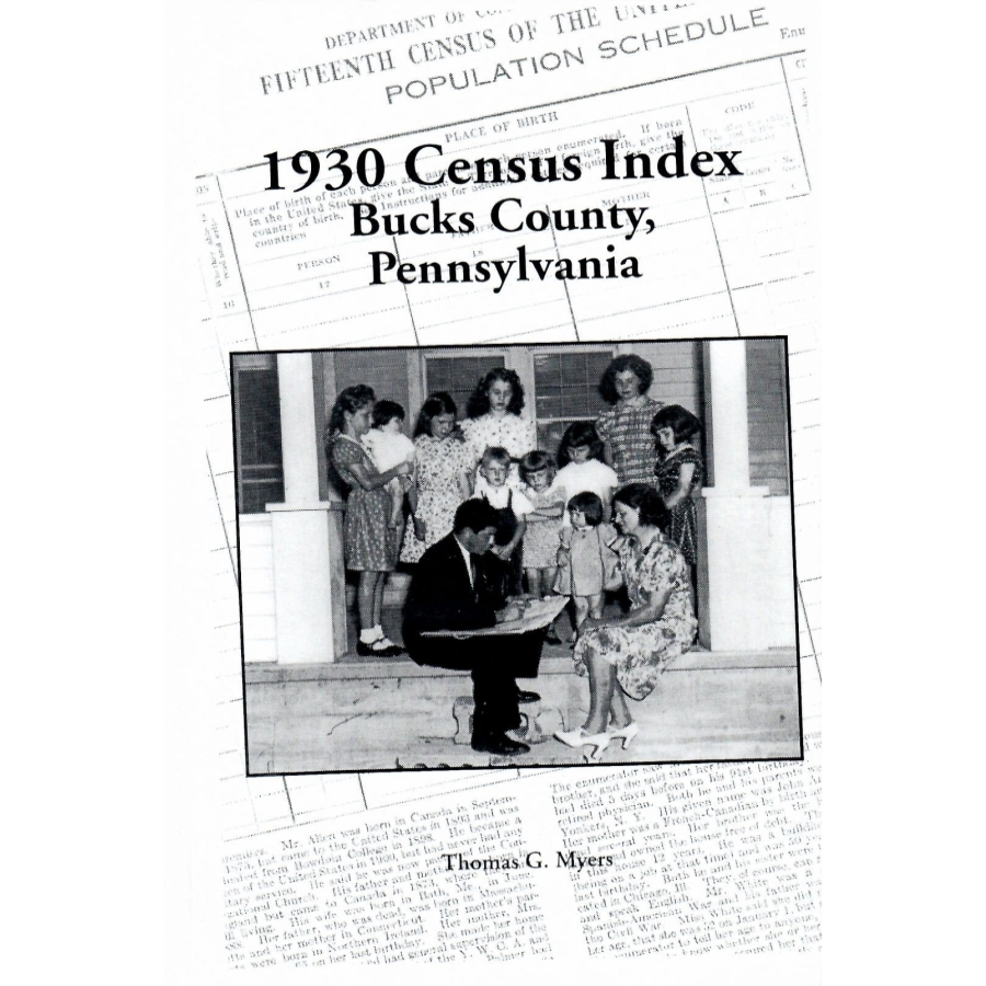 1930 Census Index for Bucks County Pennsylvania - Genealogy & Family History Research Records - Perfect for Ancestry Searches & Historical Studies