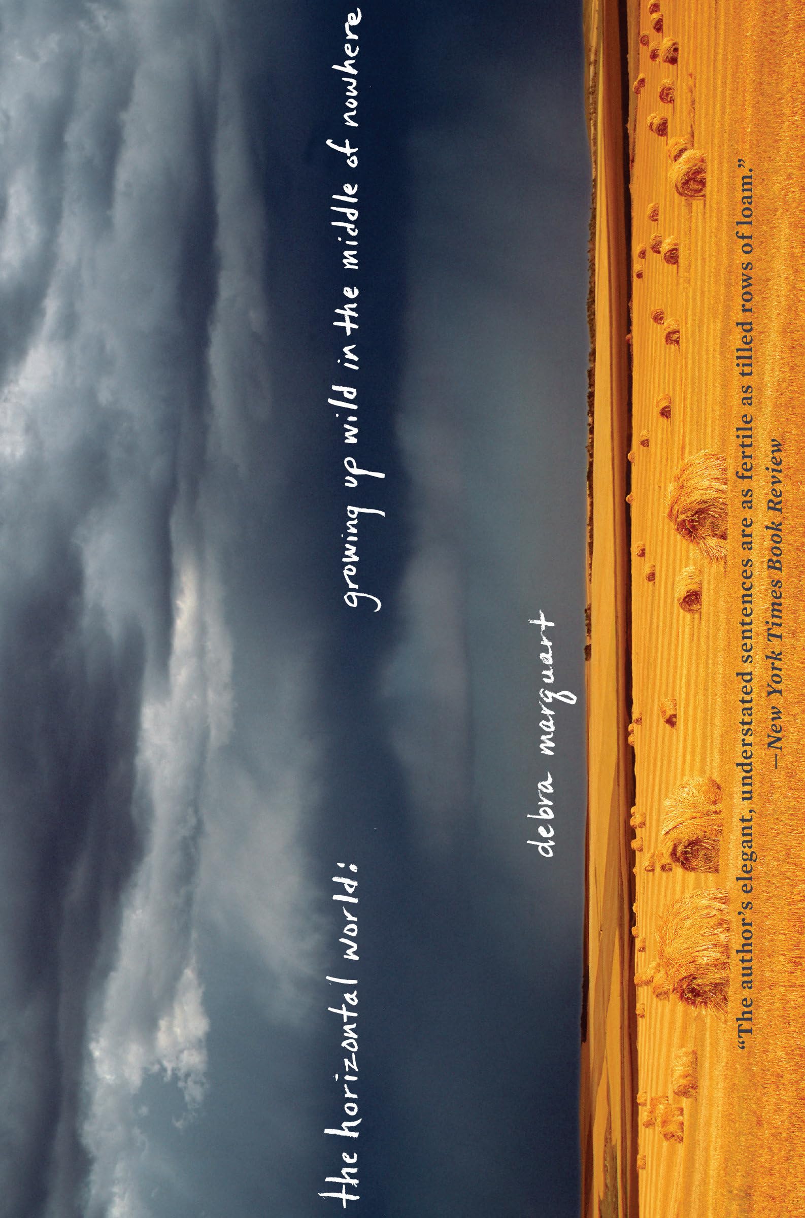 Growing Up Wild in the Middle of Nowhere - The Horizontal World | Memoir of Rural Childhood Adventures | Perfect for Nature Lovers & Outdoor Enthusiasts