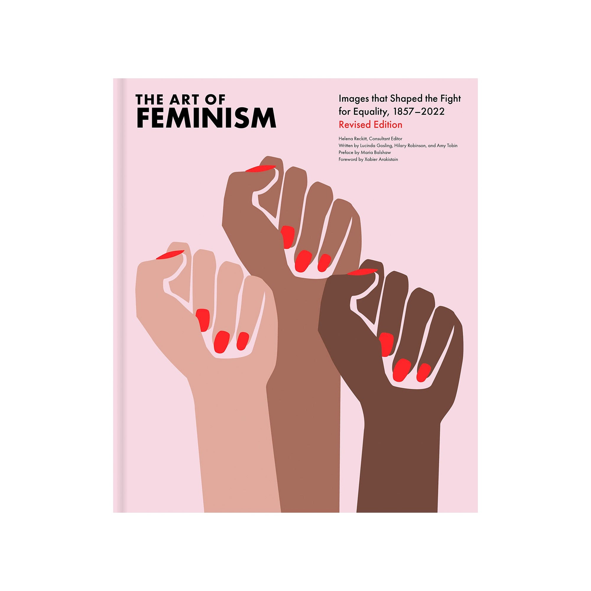 The Art of Feminism: Updated Hardcover Edition - Perfect for Women's Studies, Book Clubs & Feminist Art Collections