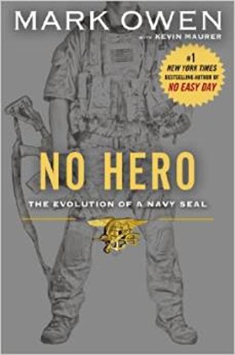 No Hero: The Evolution of a Navy SEAL - Large Print Edition by Thorndike Press | Inspirational Military Biography for Veterans, History Buffs & Leadership Enthusiasts