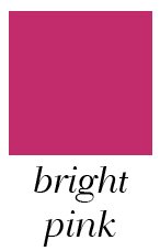 Bright Pink