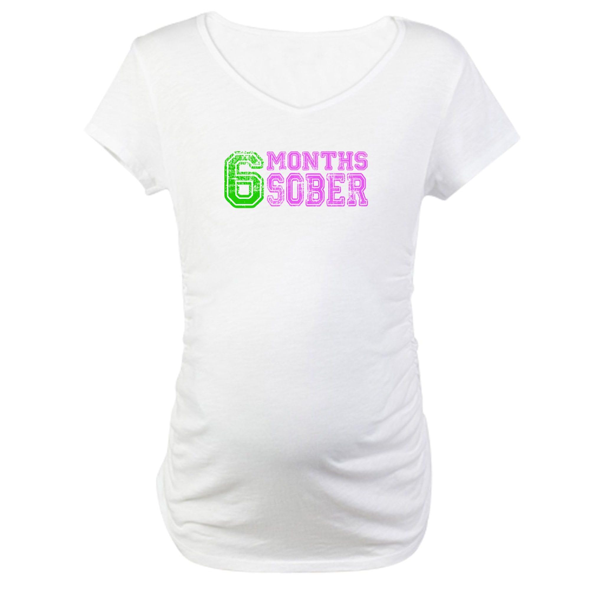6 Months Sober Pregnancy Neon Maternity T-Shirt for Women - Ruched Side Design Maternity Tee - Perfect for Baby Showers, Gender Reveals & Pregnancy Announcements