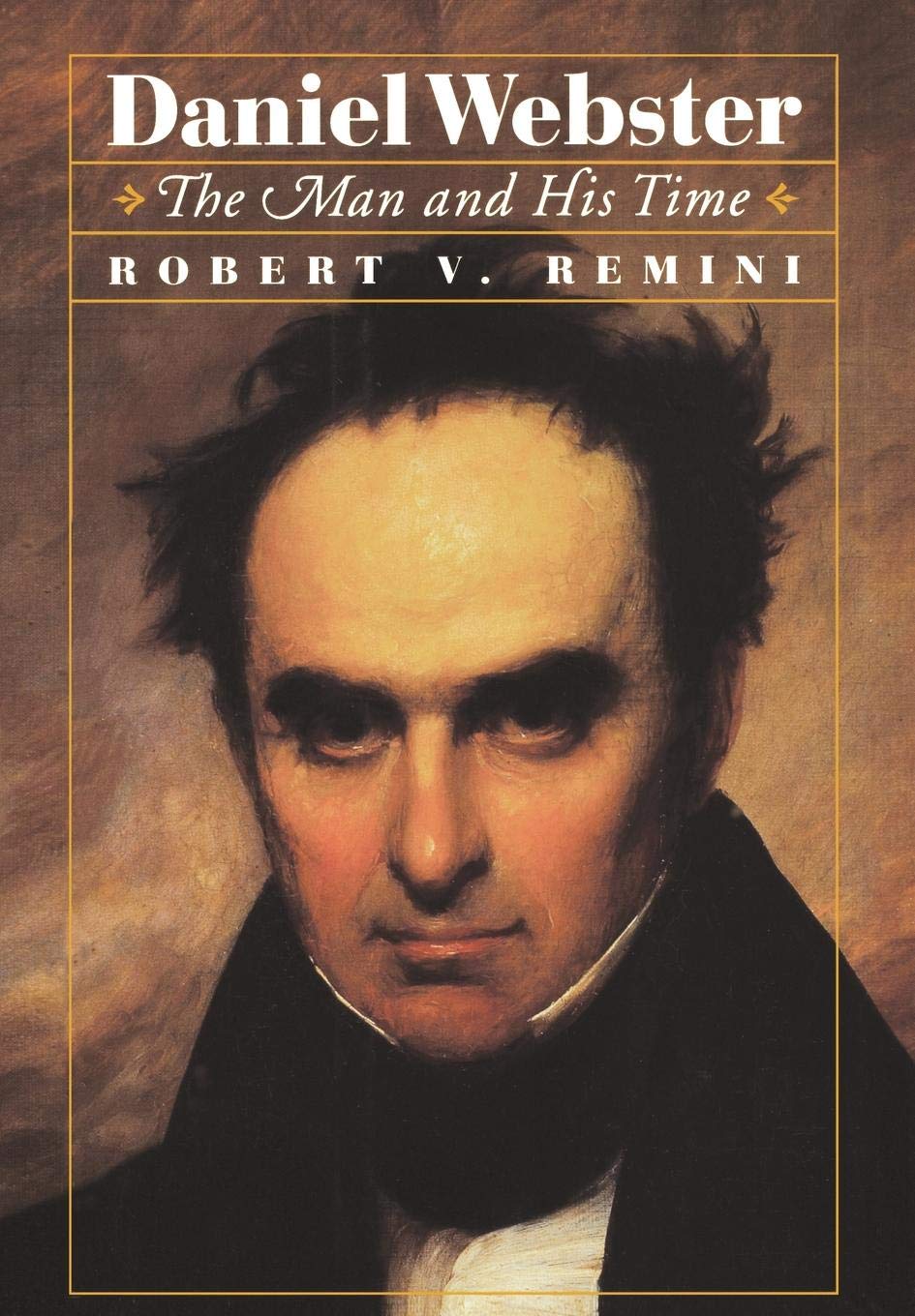 Daniel Webster Biography: The Life, Achievements, and Legacy of the American Statesman | Historical Nonfiction, US Politics, 19th Century American History | Perfect for History Buffs, Political Science Students, and Book Clubs