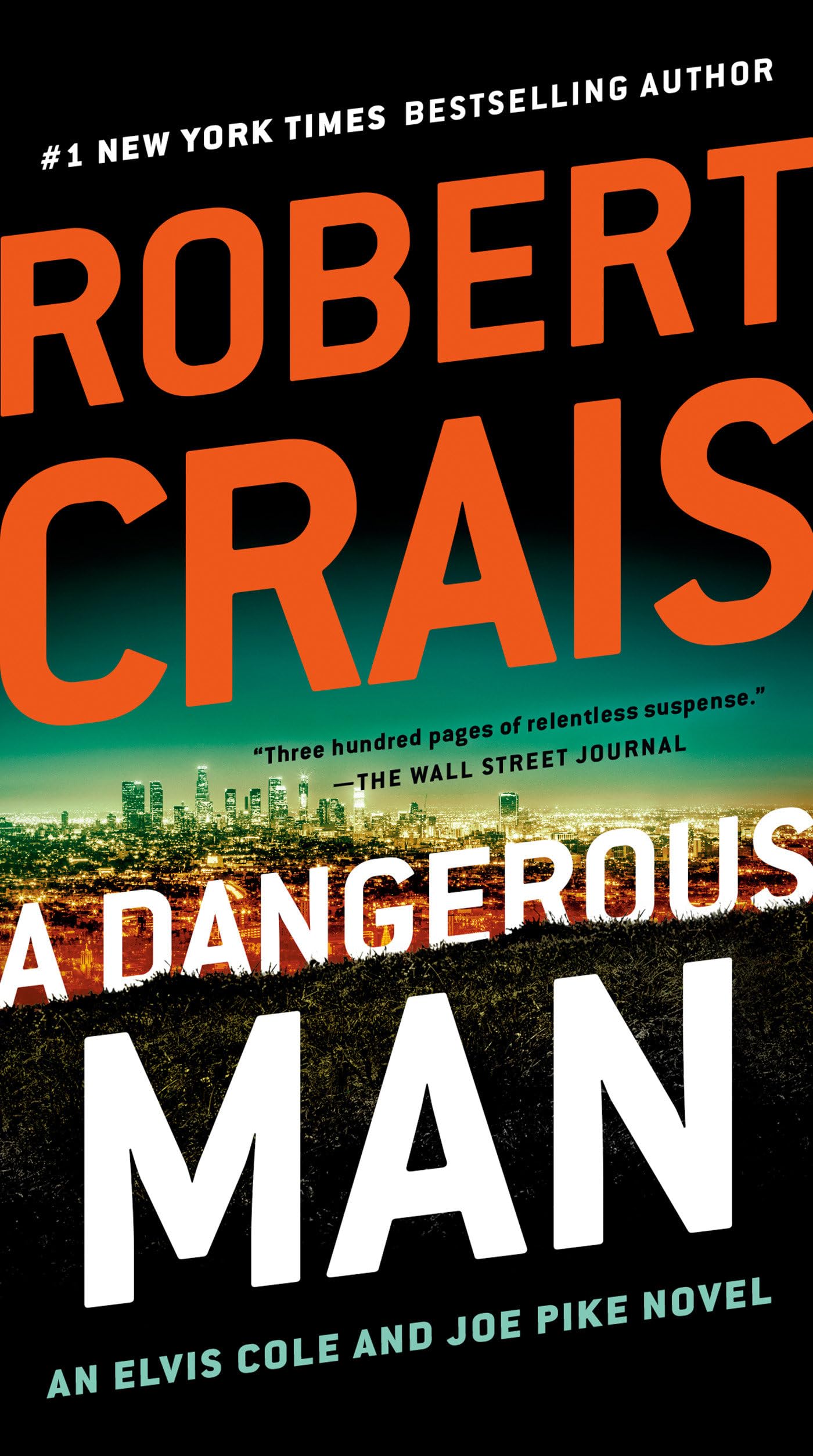 A Dangerous Man - An Elvis Cole and Joe Pike Novel | Crime Thriller Book for Adults | Perfect for Mystery Lovers & Beach Reading