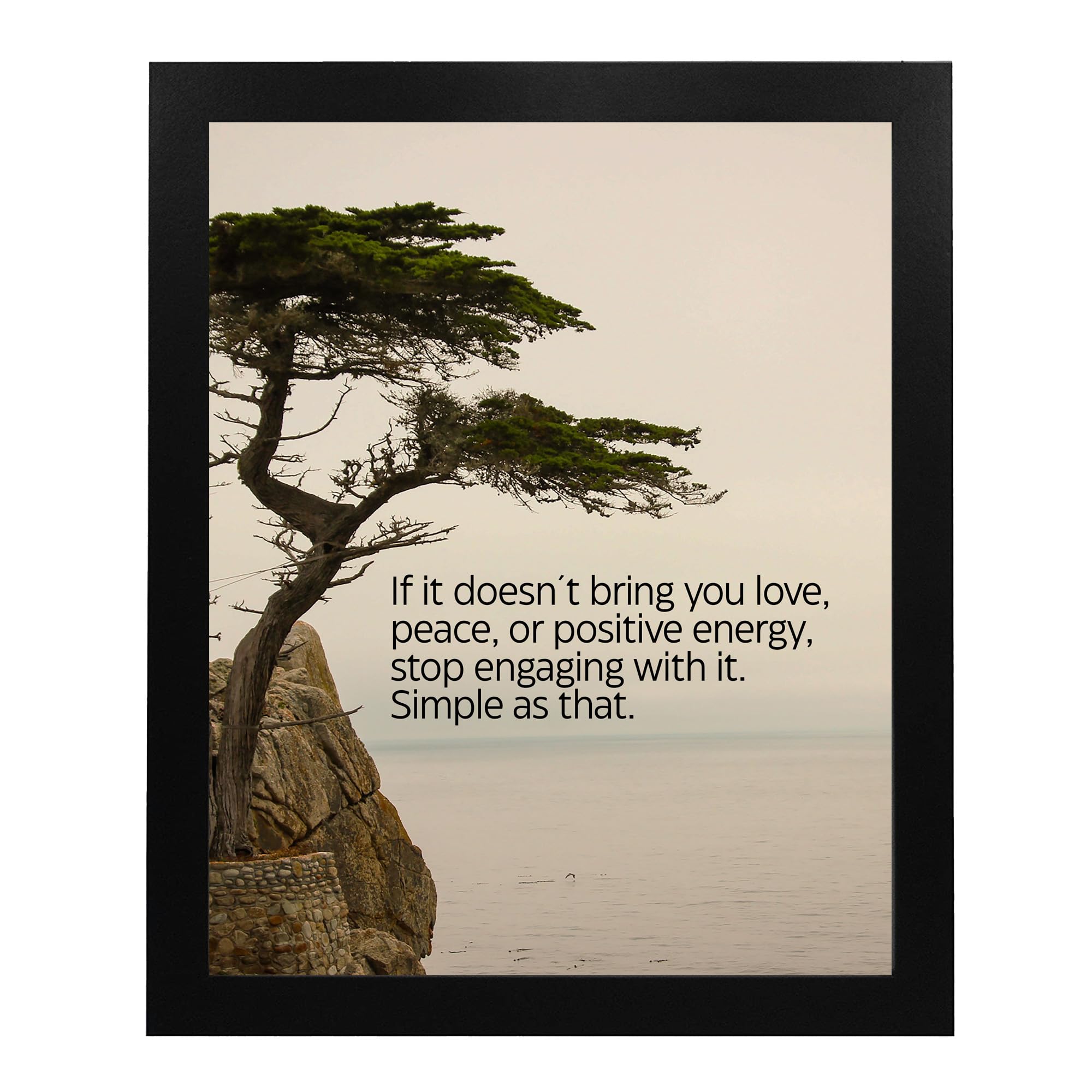 Doesn't Bring You Love - Motivational Wall Art Print, Inspirational Home Decor, Tree Photo Poster for Bedroom, Living Room, Office & School (8x10 Unframed) - Perfect for Gifts, Meditation Spaces & Positive Vibes