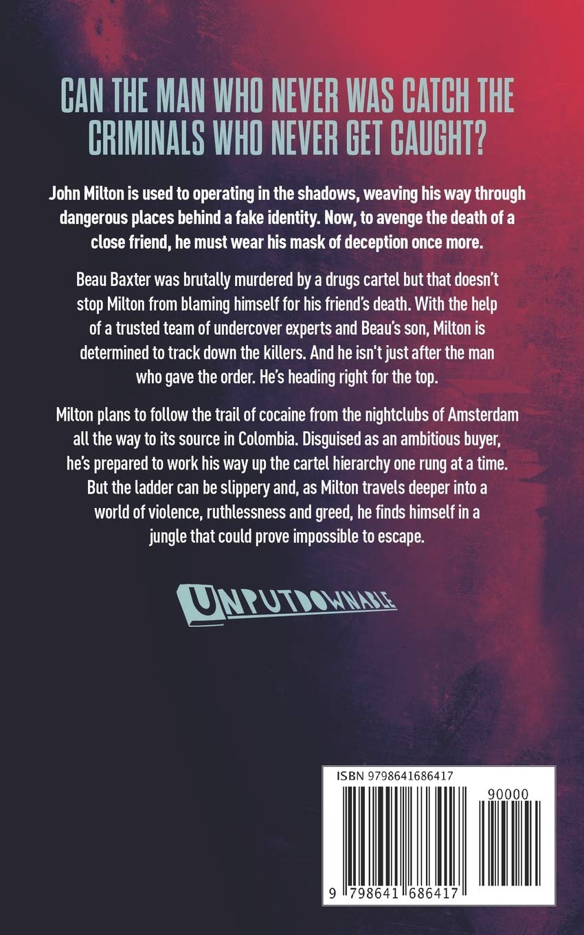 The Man Who Never Was: A John Milton Thriller - Gripping Espionage Novel for Mystery Lovers | Perfect for Beach Reads & Book Club Discussions