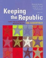 Keeping the Republic: Power and Citizenship in American Politics - Essential Guide to US Government & Civic Engagement | Perfect for Political Science Students & Voters