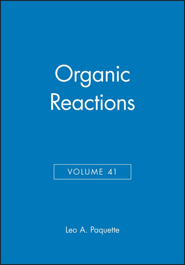 Organic Reactions Volume 41 | Comprehensive Guide to Chemical Transformations | Essential for Research & Laboratory Applications