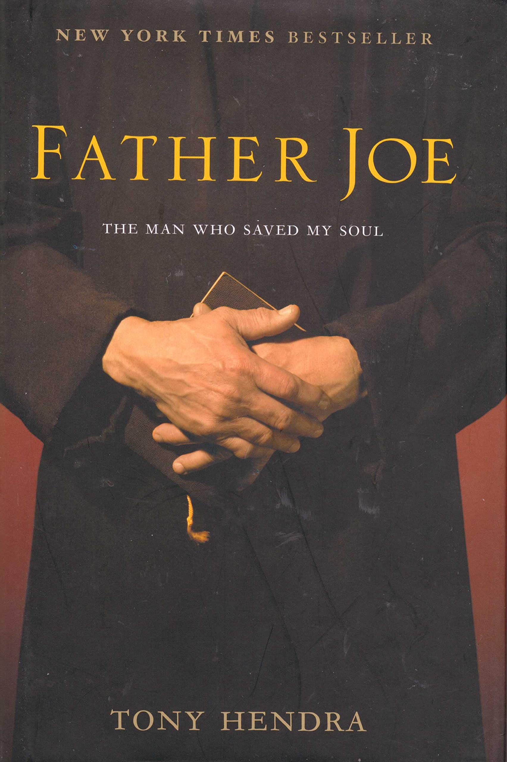 Father Joe: The Man Who Saved My Soul - Inspirational Christian Book for Spiritual Growth & Personal Transformation | Perfect for Bible Study, Church Groups & Faith-Based Gifts