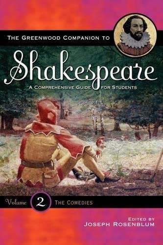 The Greenwood Companion to Shakespeare: Volume II - The Comedies | Comprehensive Study Guide for Students | Perfect for Literature Classes & Shakespeare Enthusiasts