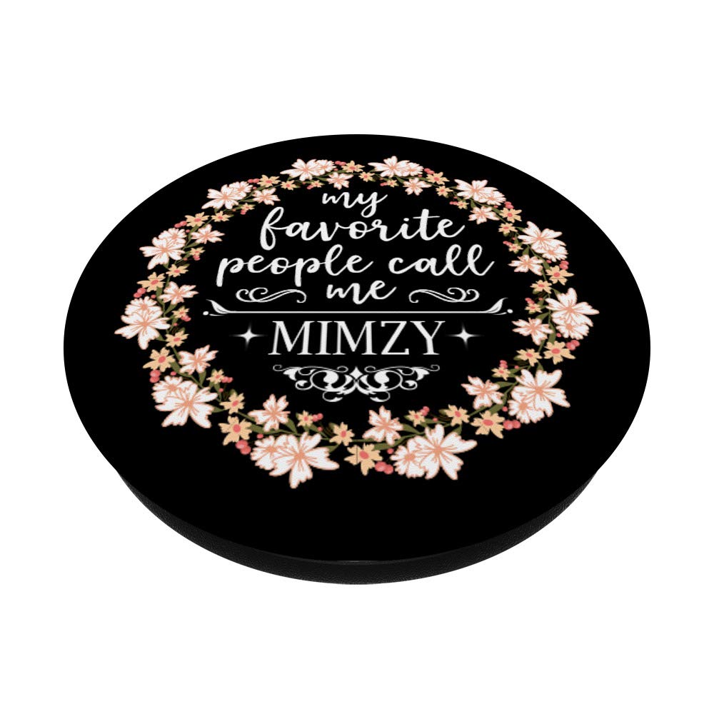 My Favorite People Call Me Mimzy Christmas Gifts Floral PopSocket PopGrip: Swappable Grip for Phones & Tablets - Perfect for Everyday Use, Travel, and Gifting