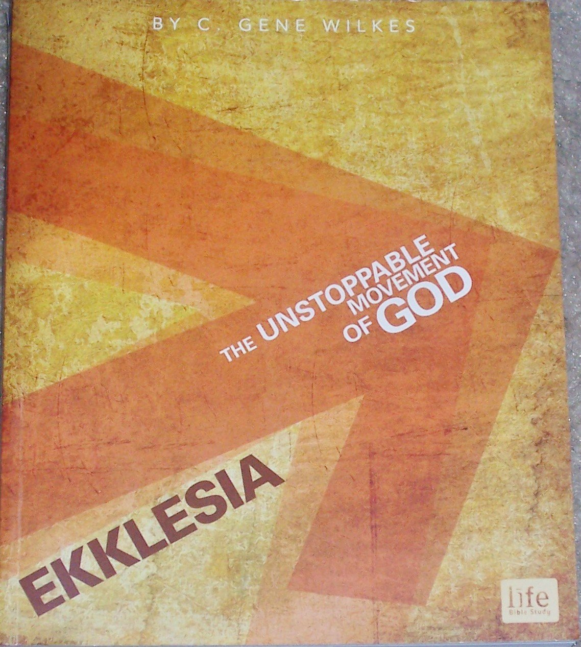 Ekklesia: The Unstoppable Movement of God - Christian Book on Church Growth & Spiritual Awakening for Bible Study & Ministry