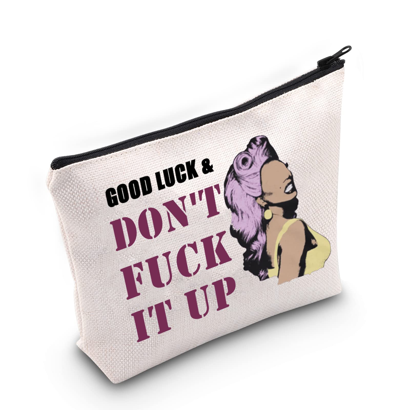 Drag Race Themed Cosmetic Bag - Good Luck & Don't F*ck It Up Makeup Pouch for Drag Queen Fans | Perfect for Travel, Makeup Storage & RPDR Gift Giving