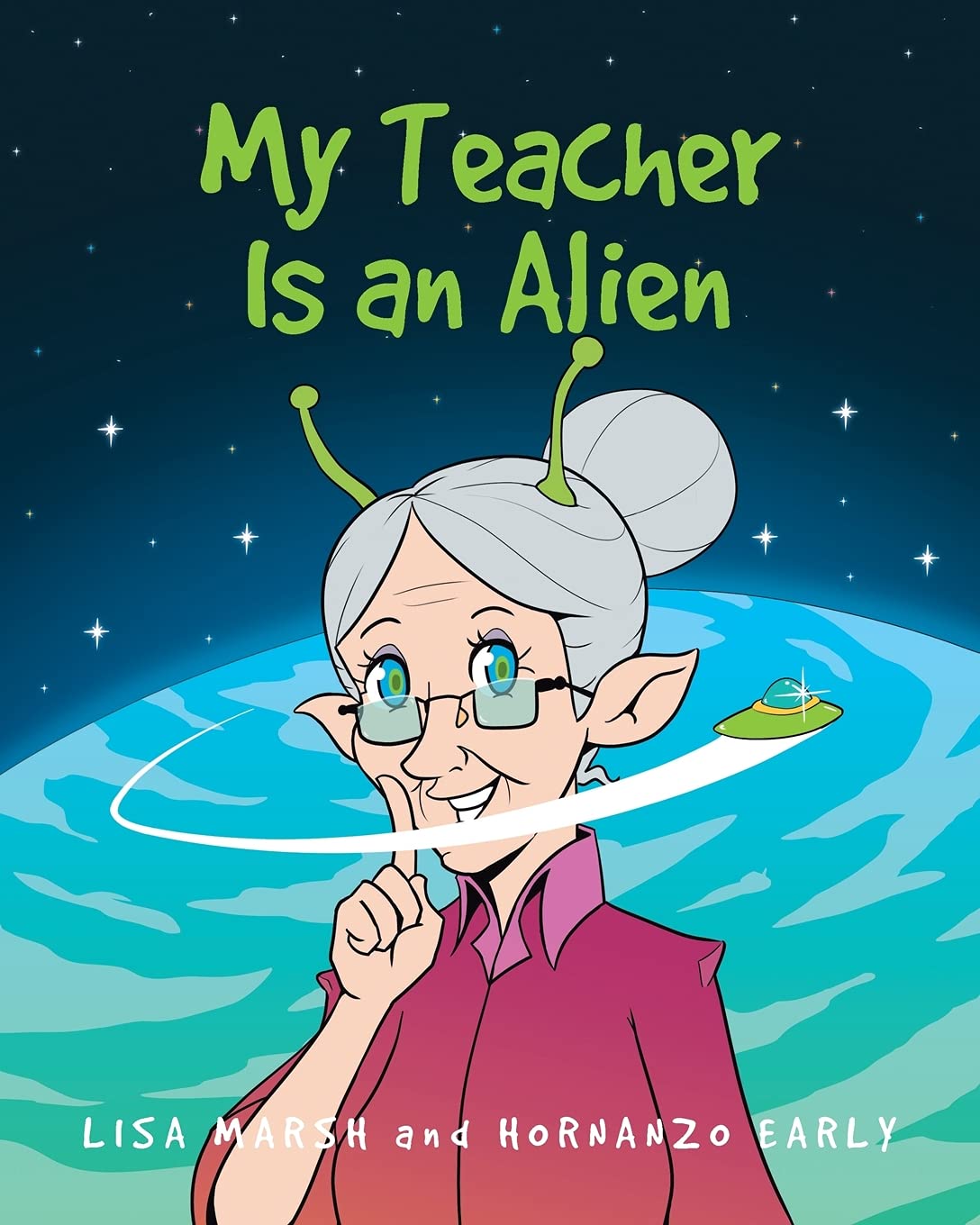 My Teacher Is an Alien - Funny Sci-Fi Novel for Kids & Teens | Perfect for Classroom Reading & Book Club Discussions