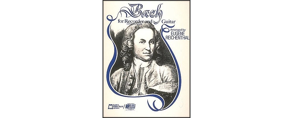 Bach for Soprano or Tenor Recorder and Guitar Sheet Music - Classical Duet Performance Pieces for Recorder & Guitar Players | Perfect for Concerts, Recitals & Music Practice