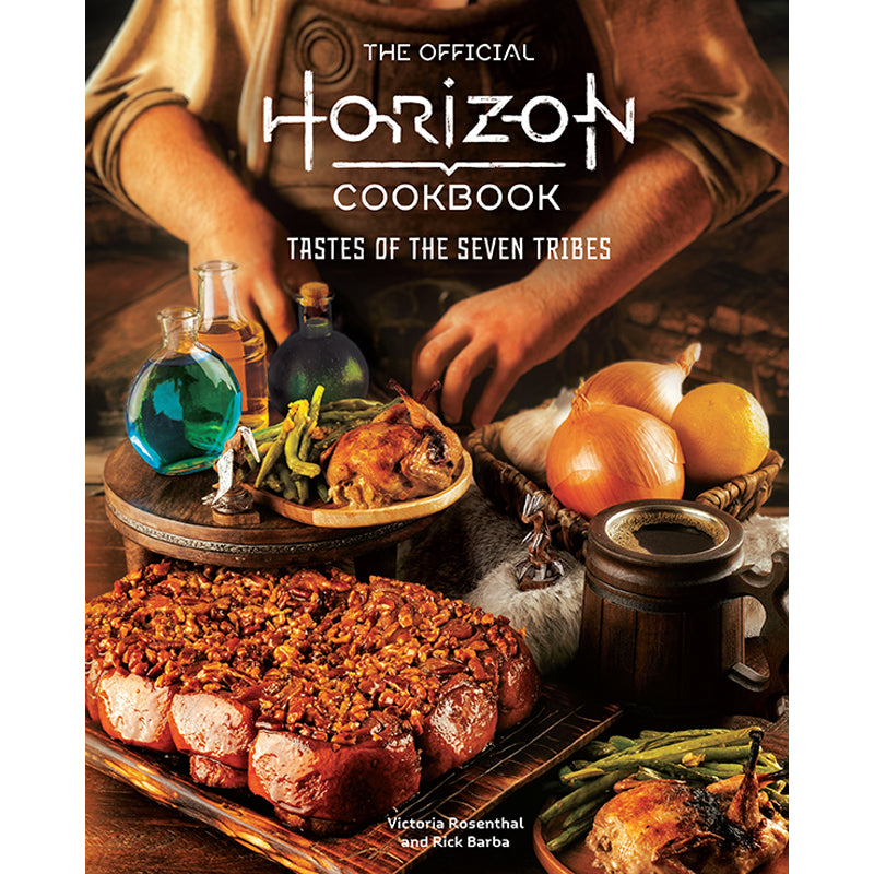 The Official Horizon Cookbook - Authentic Recipes & Cooking Guide for Horizon Fans - Perfect for Home Chefs & Game Lovers