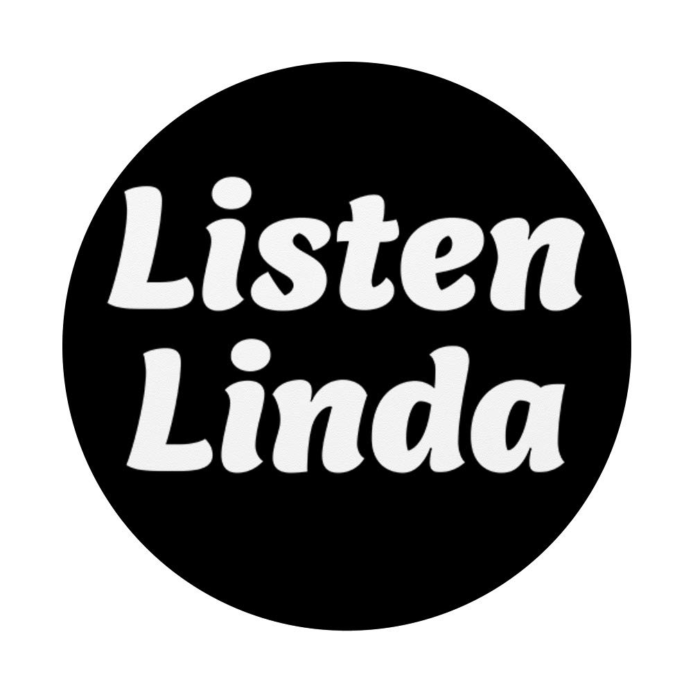 Listen Linda Viral Print PopSockets Phone Grip & Stand - Funny Video Gift for iPhone, Samsung & Tablets | Perfect for Social Media Fans & Meme Lovers