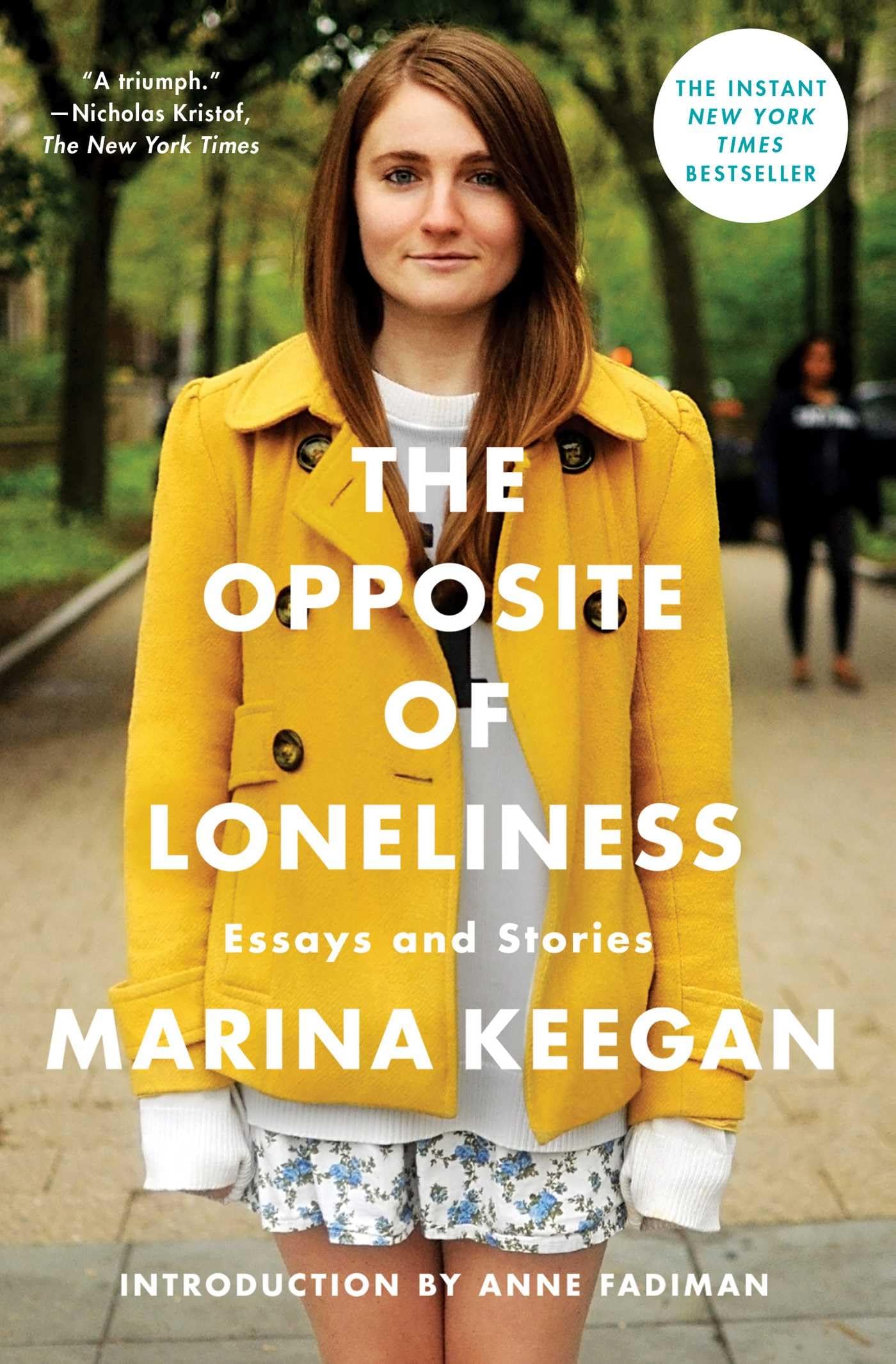 The Opposite of Loneliness: Essays and Stories - Inspirational Bestseller Book for Young Adults | Perfect for Graduation Gifts, Book Clubs & Self-Discovery