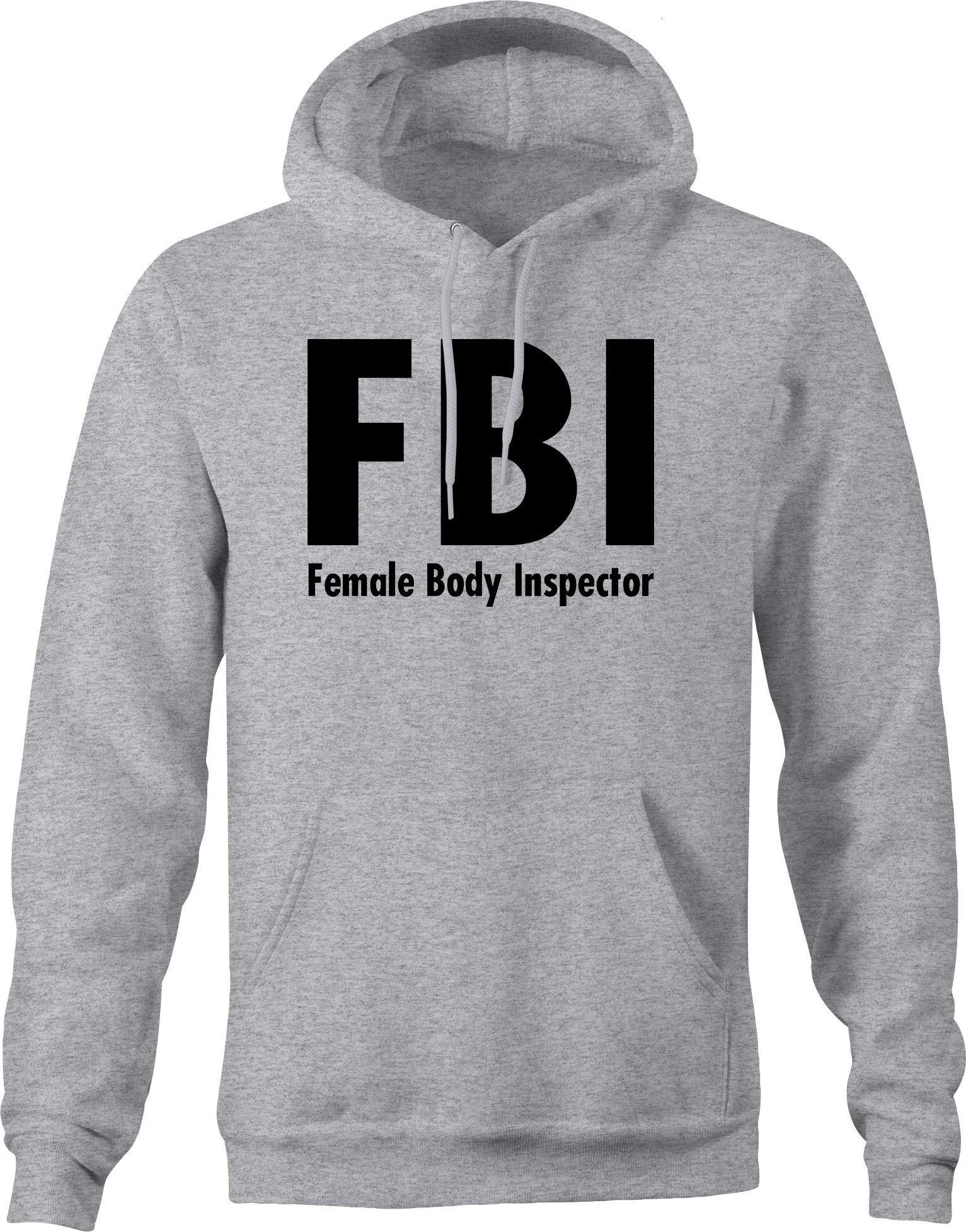 FBI Female Body Inspector Hoodie - Unisex Pullover Sweatshirt for Men & Women in Gray | Casual Streetwear & Cosplay Costume