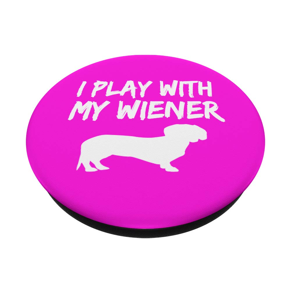 Funny Dachshund Pun PopSockets Grip & Stand for Phones & Tablets - Perfect for Dog Lovers & Pet Owners (I Play With My Wiener Dog Design)