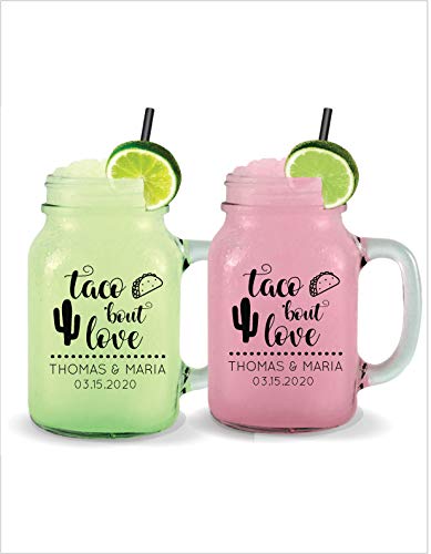 Personalized Wedding Mason Jars - Custom Taco Bout Love & Fiesta Wedding Favors in Bulk - Perfect for Margarita Glasses at Mexico Themed Weddings & Bridal Showers
