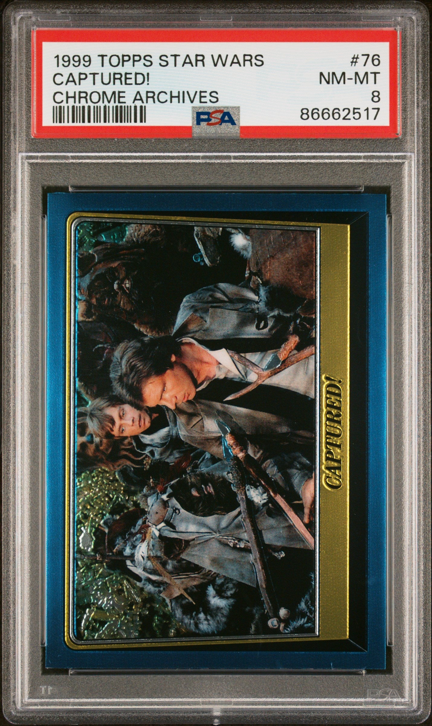 1999 Topps Chrome Star Wars Chrome Archives Captured! #76 PSA 8 Graded Trading Card - Perfect for Collectors, Display & Fan Memorabilia