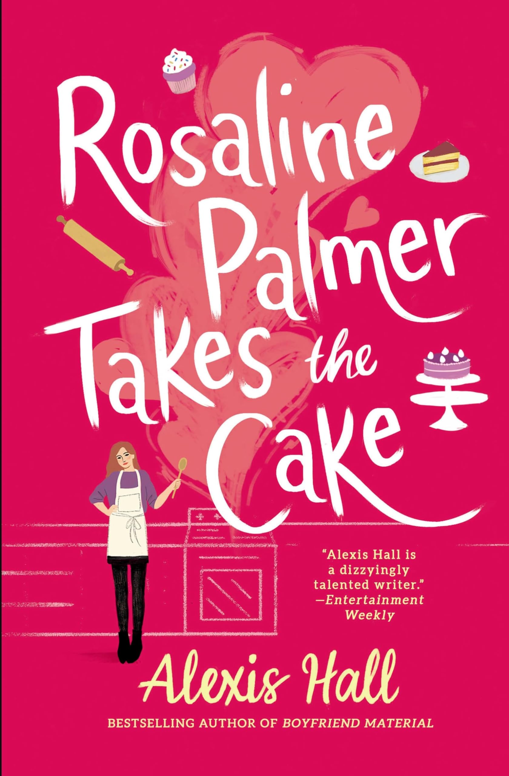 Rosaline Palmer Takes the Cake - Romantic Comedy Novel | Perfect for Book Clubs & Beach Reading | Heartwarming Story of Love & Baking