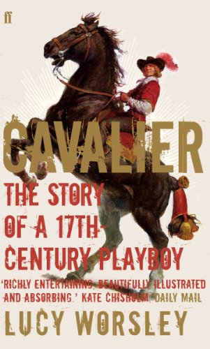 Cavalier: The Story of a 17th Century Playboy - Historical Novel of Chivalry, Passion & Noble Houses | Perfect for History Lovers & Renaissance Fiction Readers
